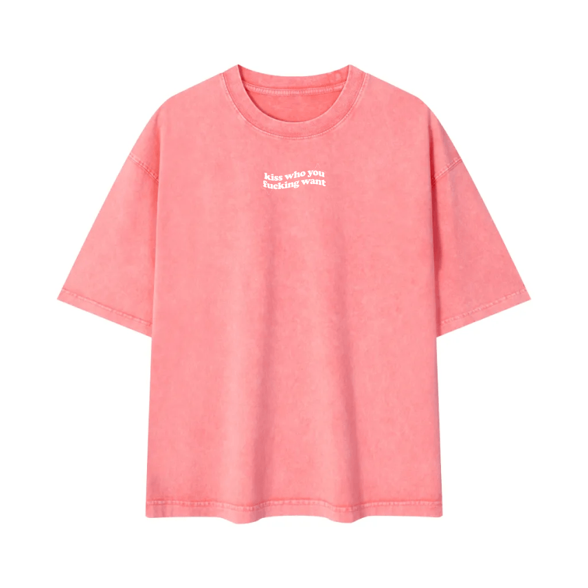 kiss who you fucking want Tee ~ GAYSBIE