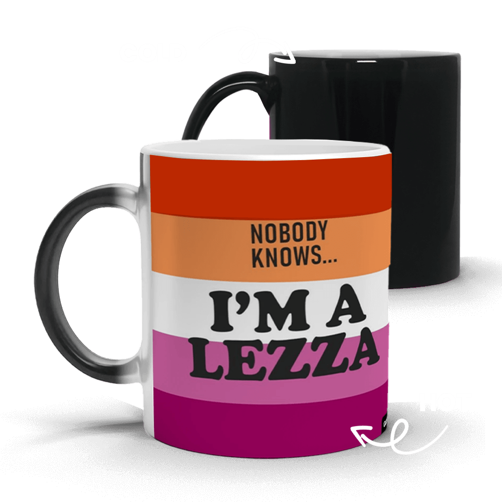 'Nobody Knows... I'M A LEZZA' Mug