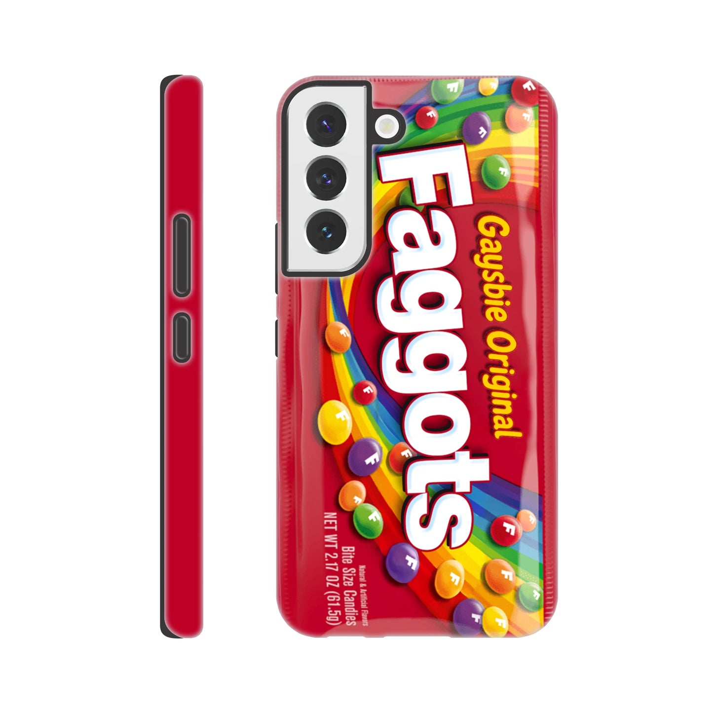 Android Case Galaxy S22 Faggots Skittles Tough Android Case ~ GAYSBIE PREMIUM MATERIALS