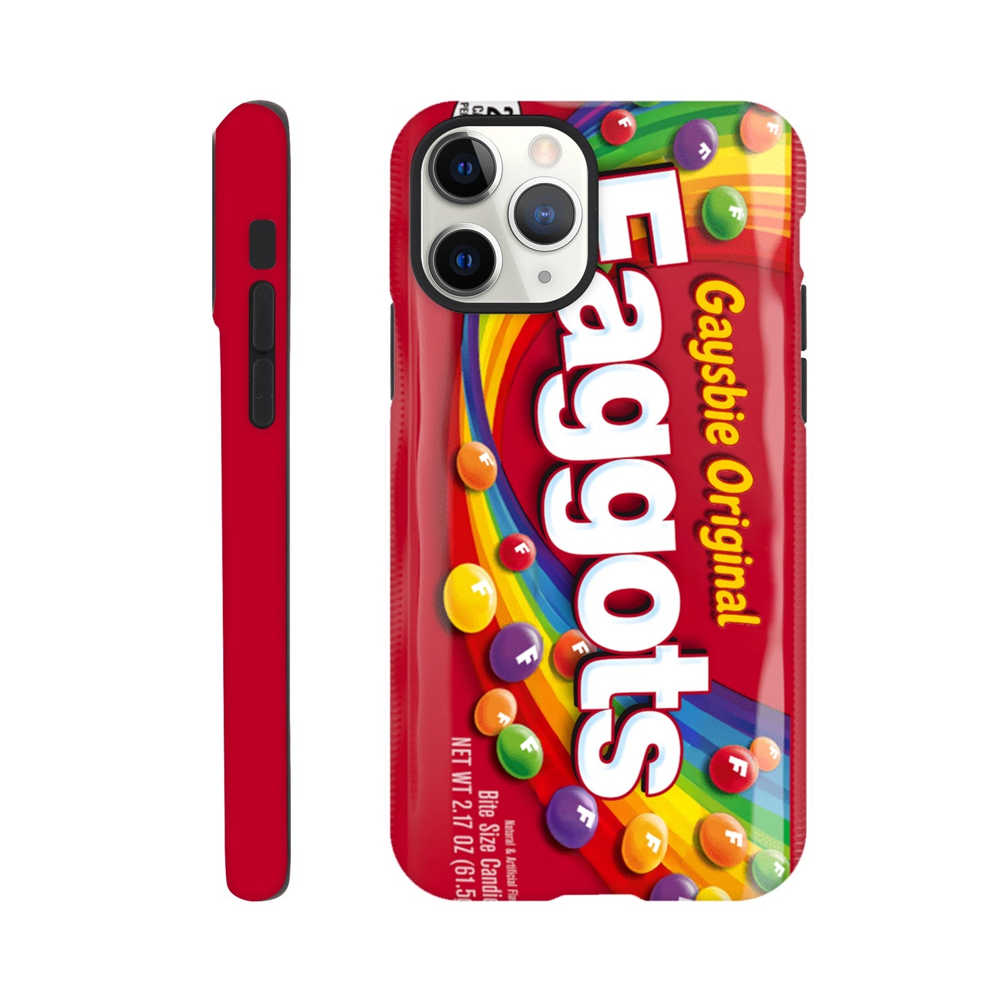 iPhone Case iPhone 11 Pro Faggots Skittles Tough iPhone Case ~ GAYSBIE PREMIUM MATERIALS