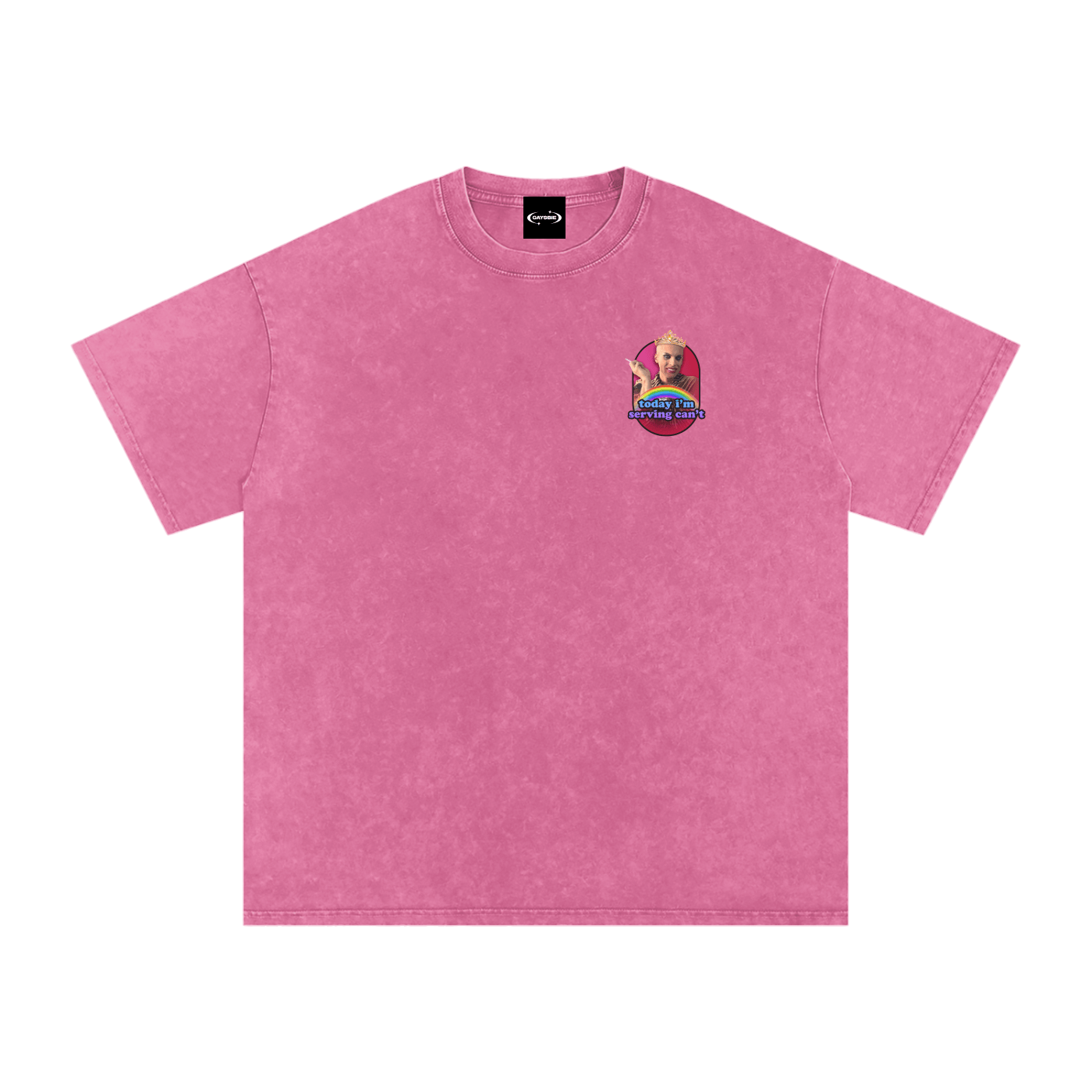 Oversize Tee Rose Red / S today i'm serving can't Katya Premium Oversized Tee ~ GAYSBIE PREMIUM MATERIALS