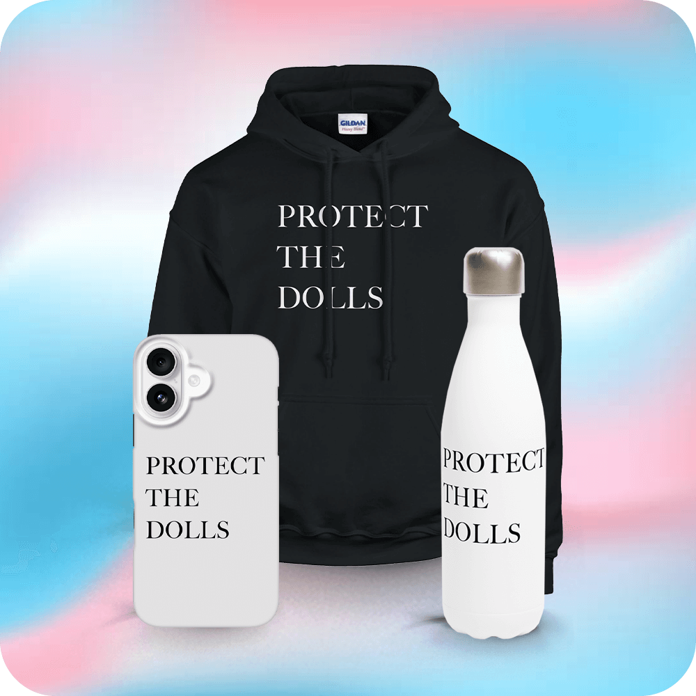 Protect The Dolls Merch x