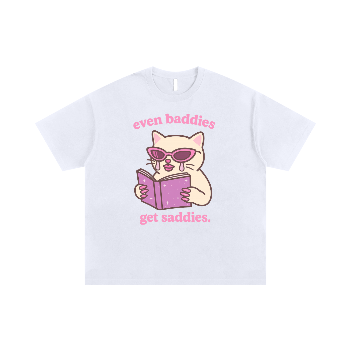 Even Baddies Get Saddies Oversize Signature Tee ~ GAYSBIE
