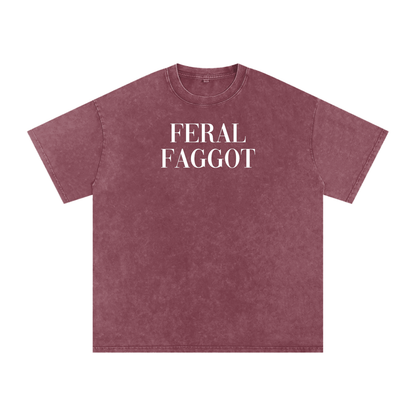 FERAL FOGGOT Premium Oversized Tee ~ GAYSBIE