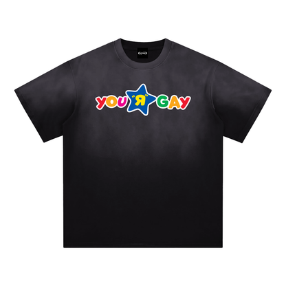 YOU R GAY Sunfade Premium Oversized Tee ~ GAYSBIE