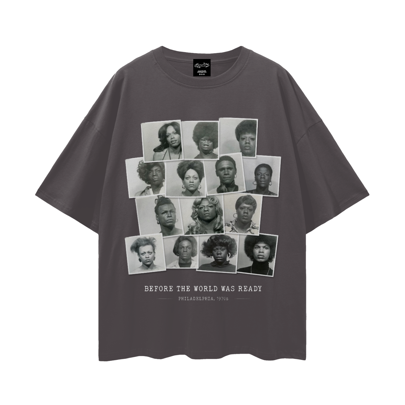 BEFORE THE WORLD WAS READY Unisex Tee ~ GAYSBIE