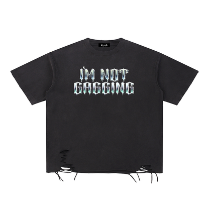 GAGGING Premium Heavy Raw-Hem Tee ~ GAYSBIE