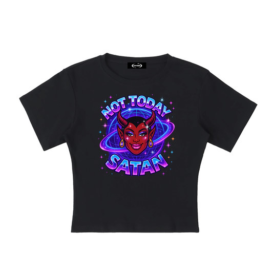 NOT TODAY SATAN Baby Tee ~ GAYSBIE