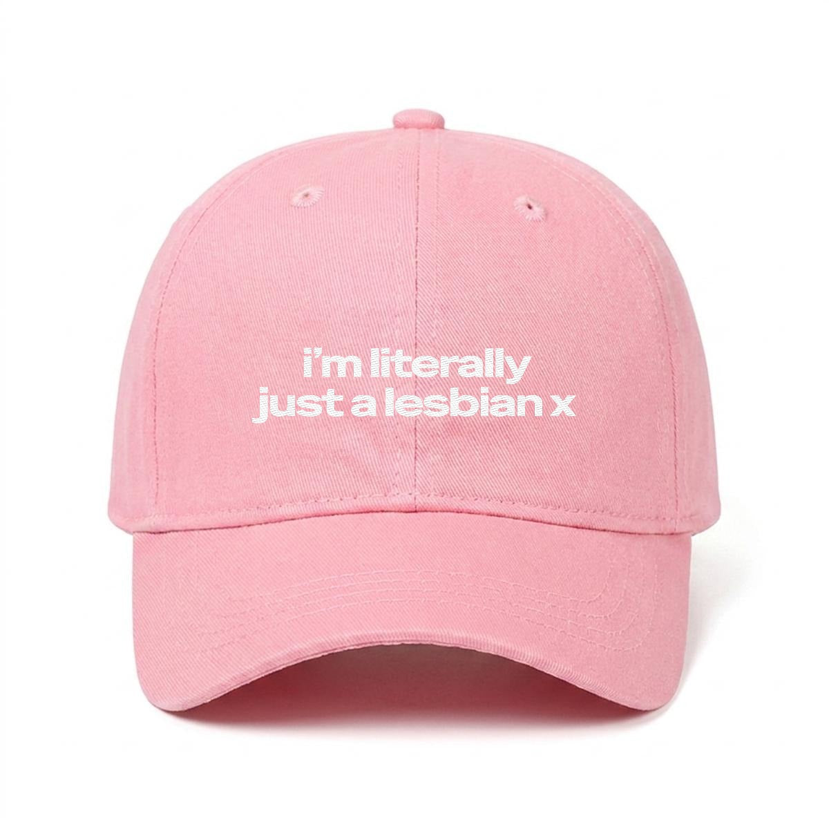 i'm literally just a lesbiann Embroidered Cap ~ GAYSBIE