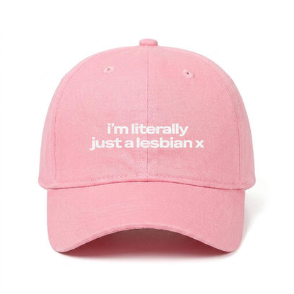 i'm literally just a lesbiann Embroidered Cap ~ GAYSBIE