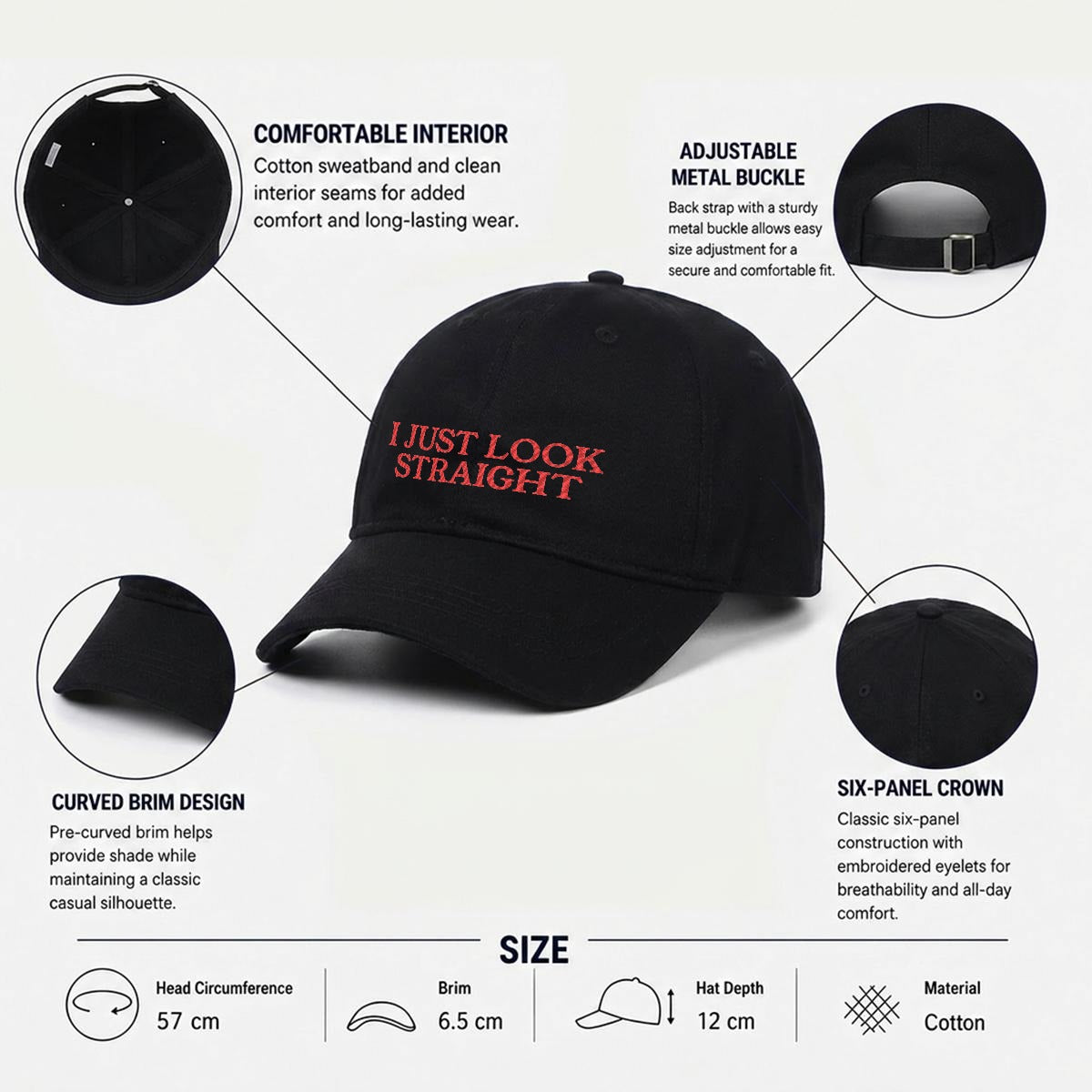I JUST LOOK STRAIGHT Embroidered Cap ~ GAYSBIE