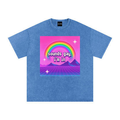 Sounds Gay Premium Oversized Tee ~ GAYSBIE