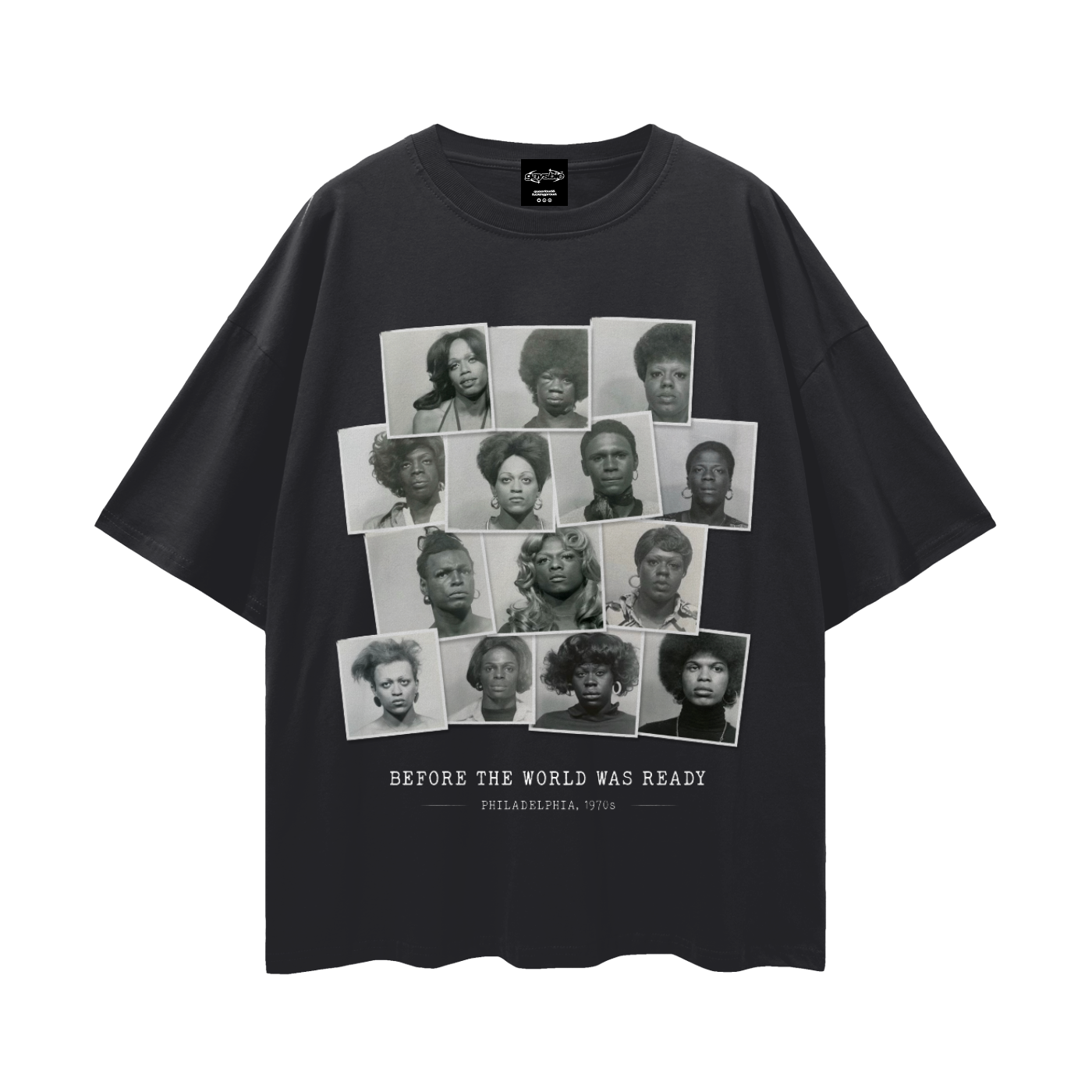 BEFORE THE WORLD WAS READY Unisex Tee ~ GAYSBIE