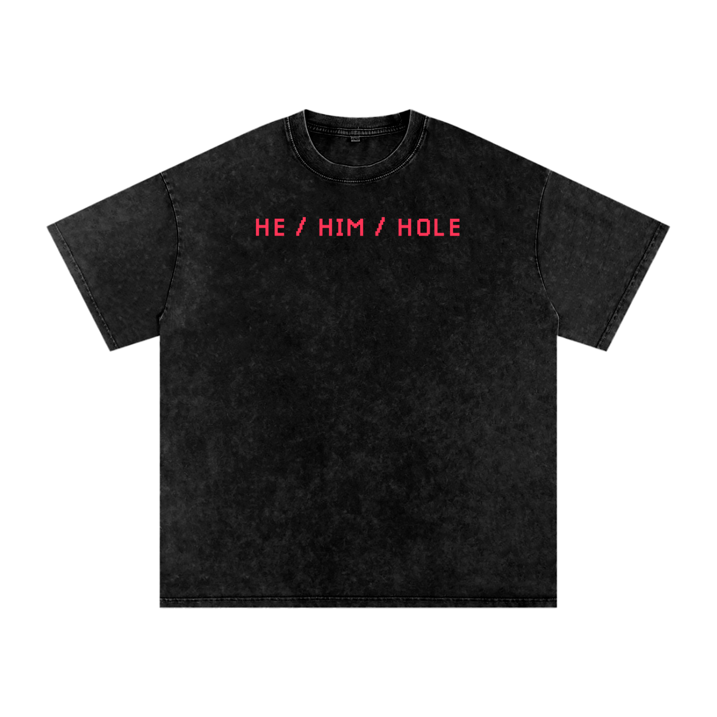 HE / HIM / HOLE Premium Oversized Tee ~ GAYSBIE