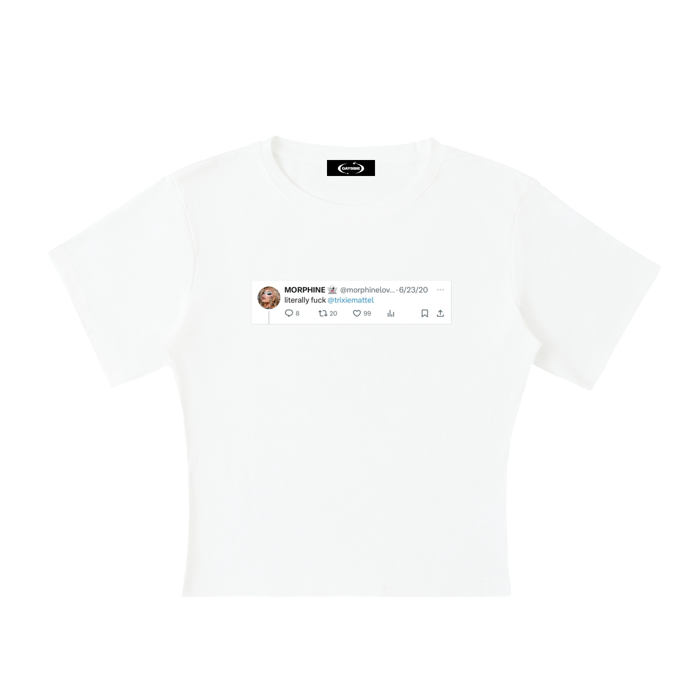 Fuck Trixie Baby Tee ~ GAYSBIE