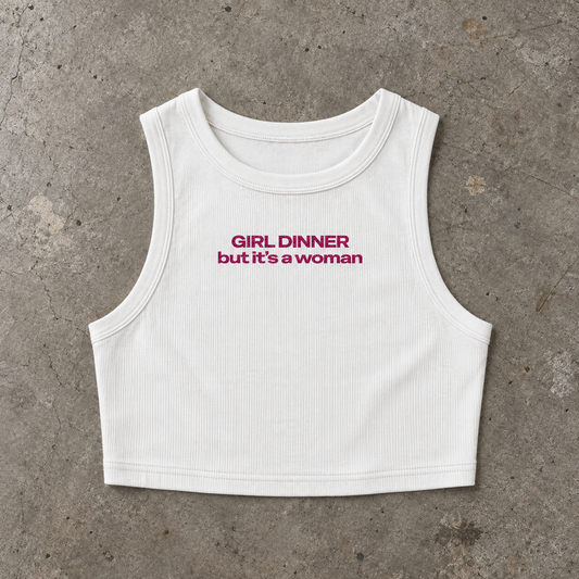 GIRL DINNER but it's a woman Crop Tank ~ GAYSBIE