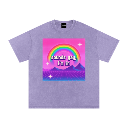 Sounds Gay Premium Oversized Tee ~ GAYSBIE