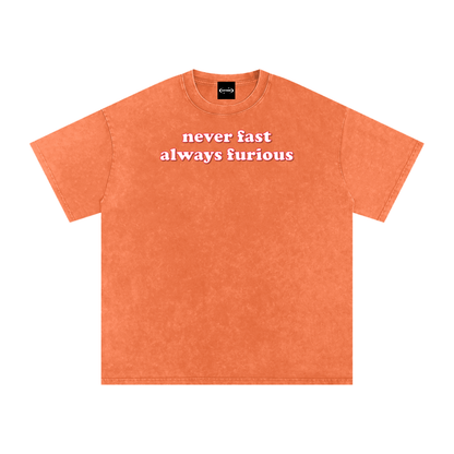 never fast always furious Premium Oversized Tee ~ GAYSBIE