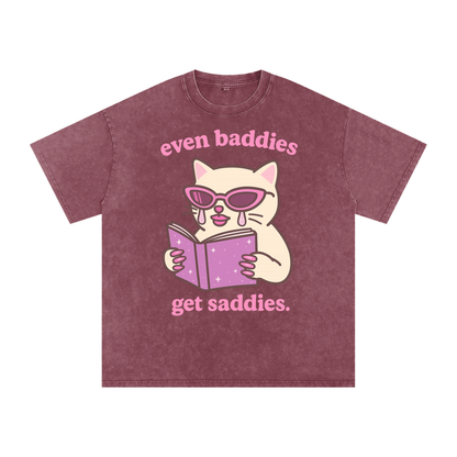 even baddies get saddies Premium Oversized Tee ~ GAYSBIE