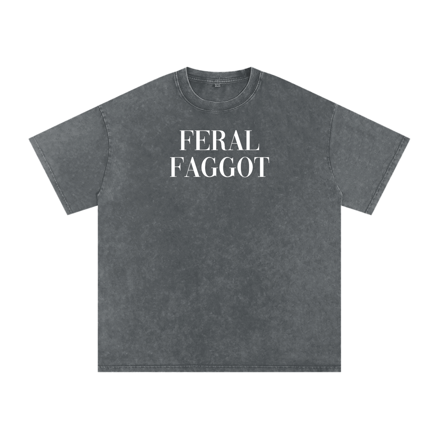 FERAL FOGGOT Premium Oversized Tee ~ GAYSBIE