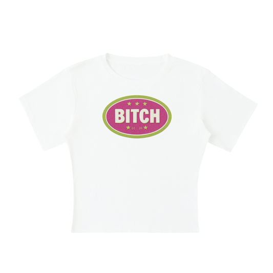 BITCH BADGE Baby Tee ~ GAYSBIE