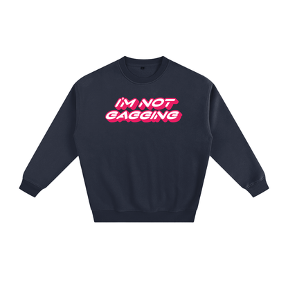 GAGGING Thick Fleece Sweat ~ GAYBSIE