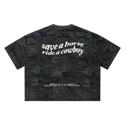 SAVE A HORSE RIDE A COWBOY Camo Boxy T-Shirt