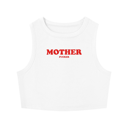 MOTHER FUCKER Crop Tank ~ GAYSBIE