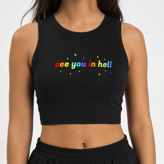 See you in hell Crop Tank ~ GAYSBIE
