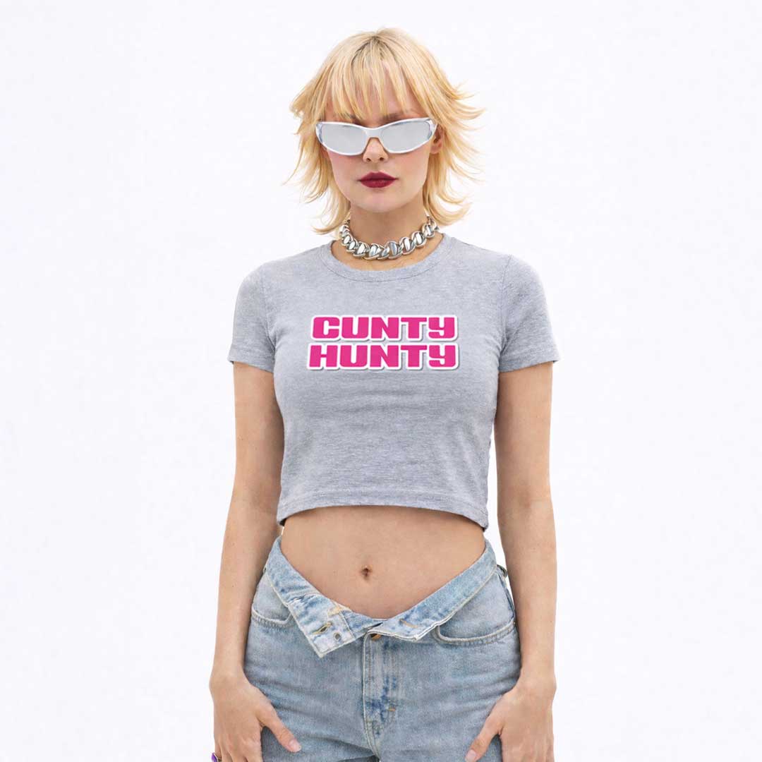 CUNTY HUNTY Baby Tee ~ GAYSBIE