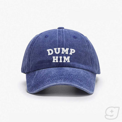 DUMP HIM Embroidered Cap ~ GAYSBIE