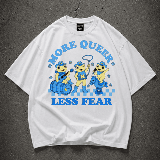 MORE QUEER LESS FEAR Oversize Loose Drop Shoulder Tee ~ GAYSBIE