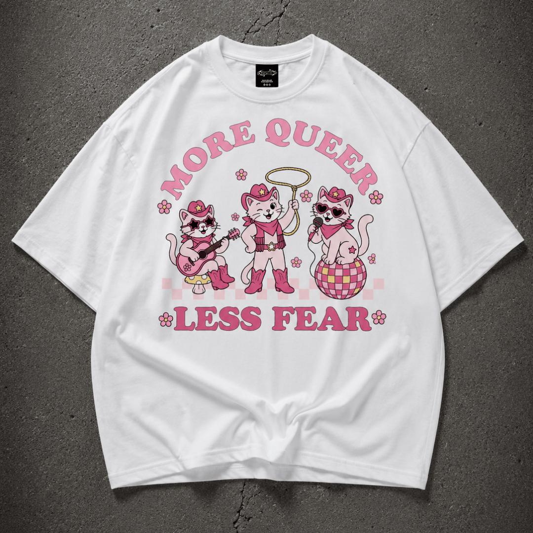 MORE QUEER LESS FEAR Oversize Loose Drop Shoulder Tee ~ GAYSBIE
