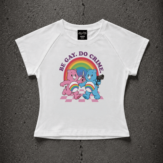 BE GAY. DO CRIME. Short Sleeve Crop ~ GAYSBIE