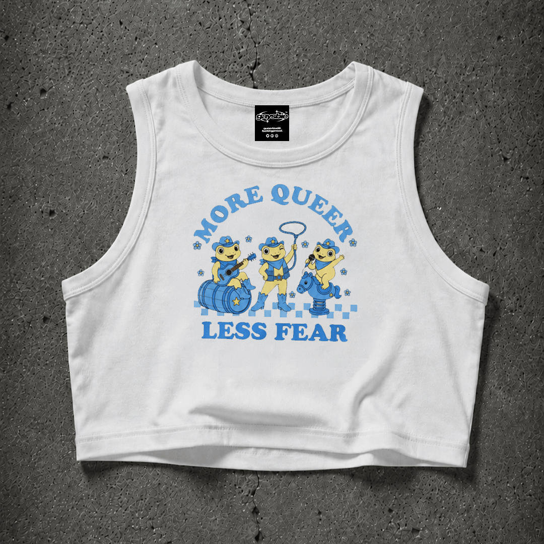 MORE QUEER LESS FEAR Crop Tank ~ GAYSBIE