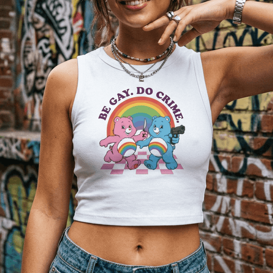BE GAY DO CRIME BEARS Crop Tank ~ GAYSBIE
