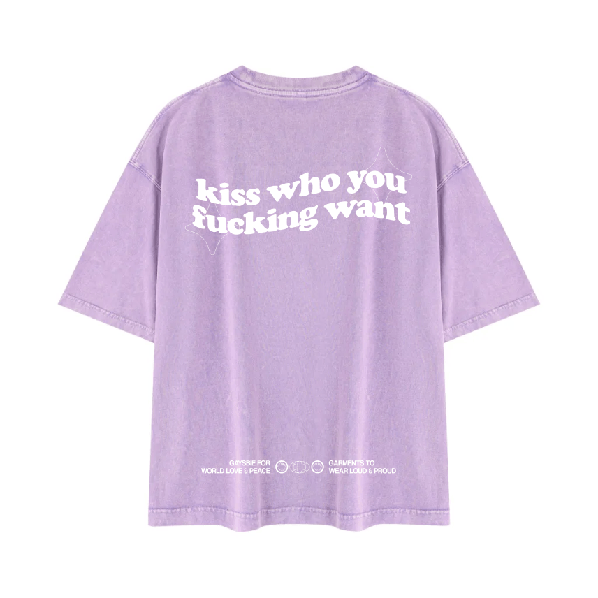Kiss Who You Fucking Want T Shirt - Bold Queer Fashion GAYSBIE Top