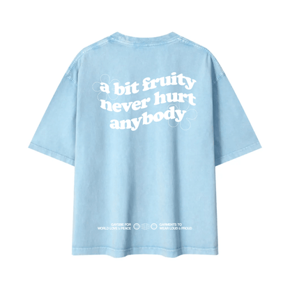 a bit fruity never hurt anybody Tee ~ GAYSBIE