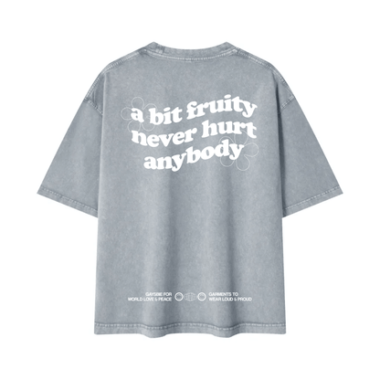 a bit fruity never hurt anybody Tee ~ GAYSBIE
