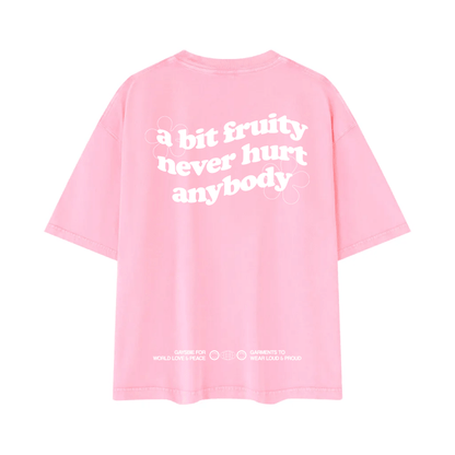 a bit fruity never hurt anybody Tee ~ GAYSBIE