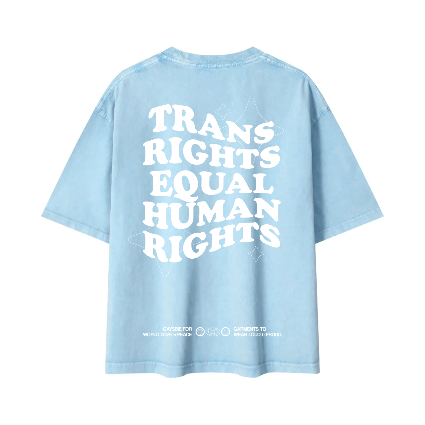 TRANS RIGHTS ARE HUMAN RIGHTS Tee ~ GAYSBIE