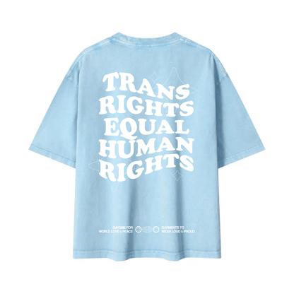 TRANS RIGHTS ARE HUMAN RIGHTS Tee ~ GAYSBIE
