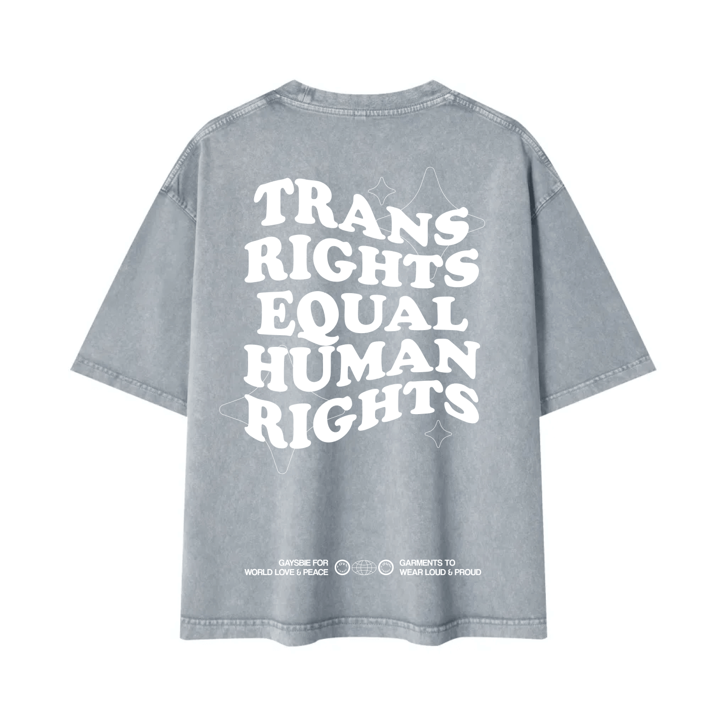 TRANS RIGHTS ARE HUMAN RIGHTS Tee ~ GAYSBIE