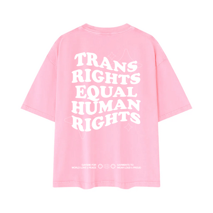 TRANS RIGHTS ARE HUMAN RIGHTS Tee ~ GAYSBIE