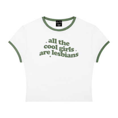 all the cool girls are lesbians Baby Tee ~ GAYSBIE