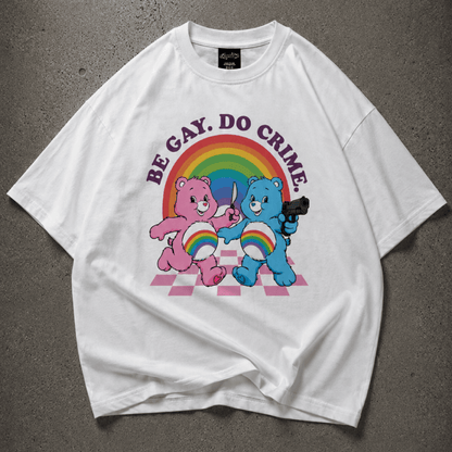 BE GAY DO CRIME Pride Oversize Loose Drop Shoulder Tee ~ GAYSBIE