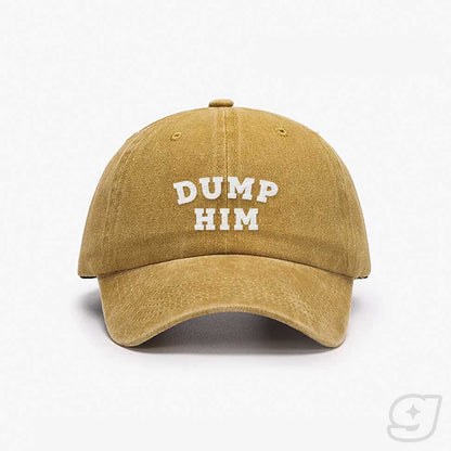 DUMP HIM Embroidered Cap ~ GAYSBIE