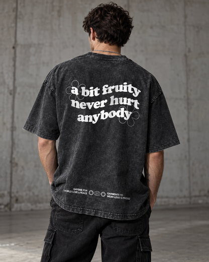 a bit fruity never hurt anybody Tee ~ GAYSBIE
