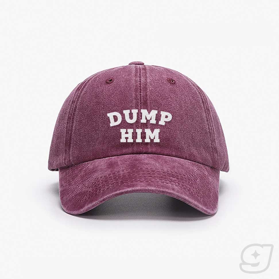 DUMP HIM Embroidered Cap ~ GAYSBIE
