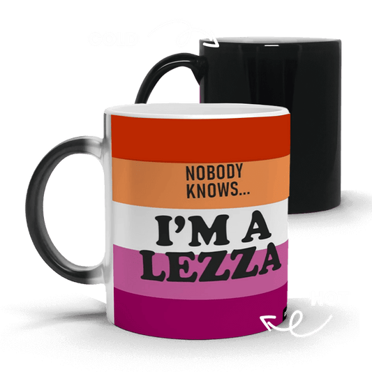 'Nobody Knows... I'M A LEZZA' Mug